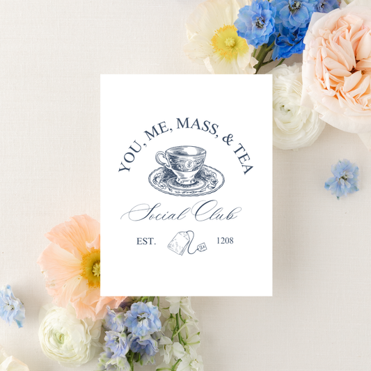 Catholic Greeting Card, "You, Me, Mass, & Tea" Social Club Coastal Crest